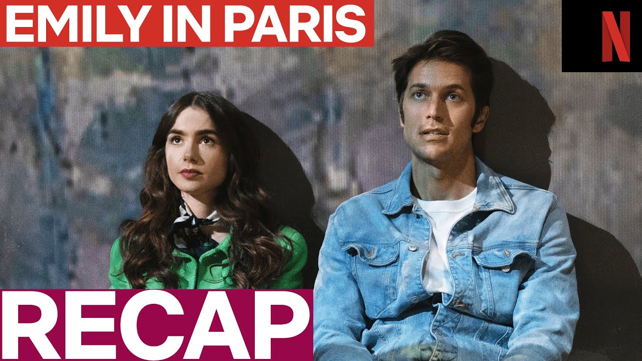Emily in Paris saison 1 | Le R&eacute;cap | Netflix France