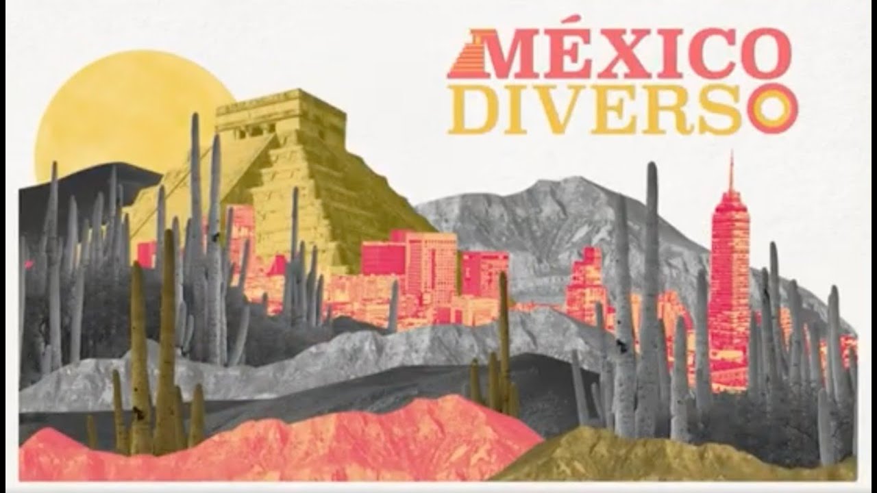 México Diverso: 