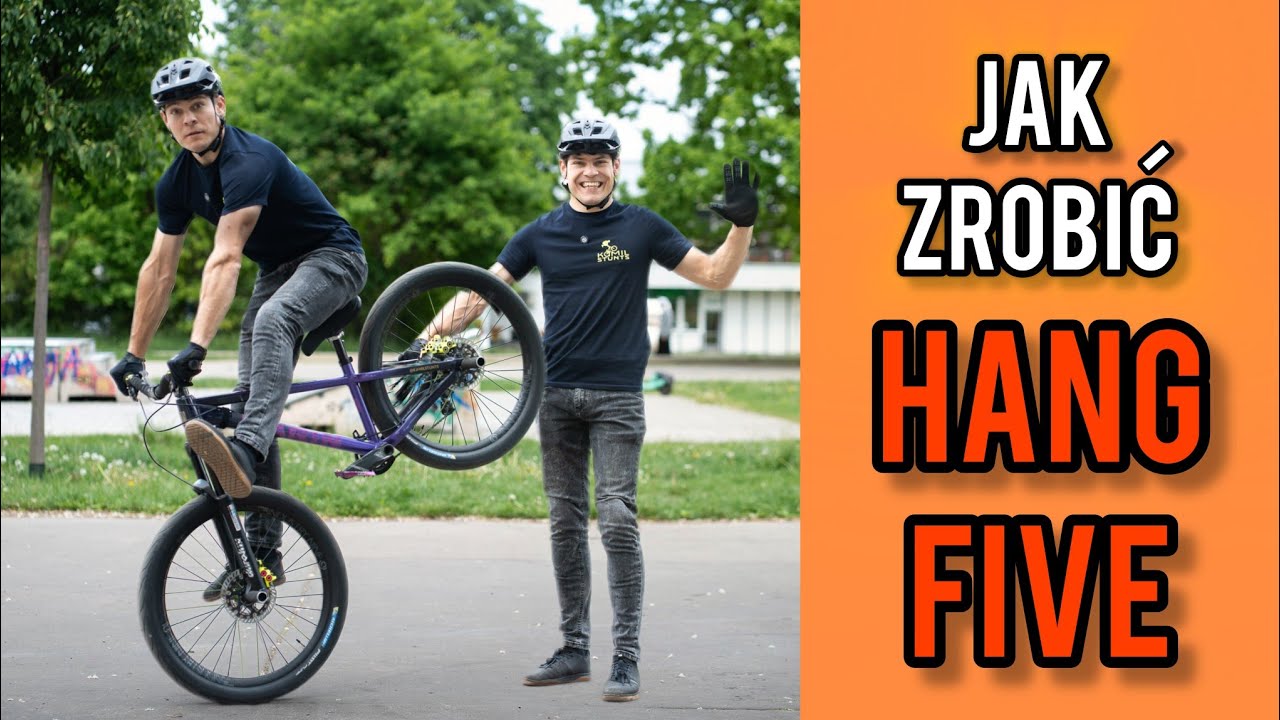 Jak zrobić Hang Five? | Szkoła MTB Stunt | KamilStunts