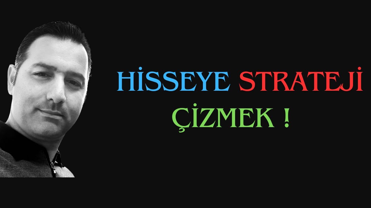 Hisseye Strateji Çizmek !