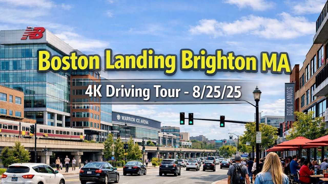 Boston Landing Brighton MA | 4K Driving Tour - 8/25/25