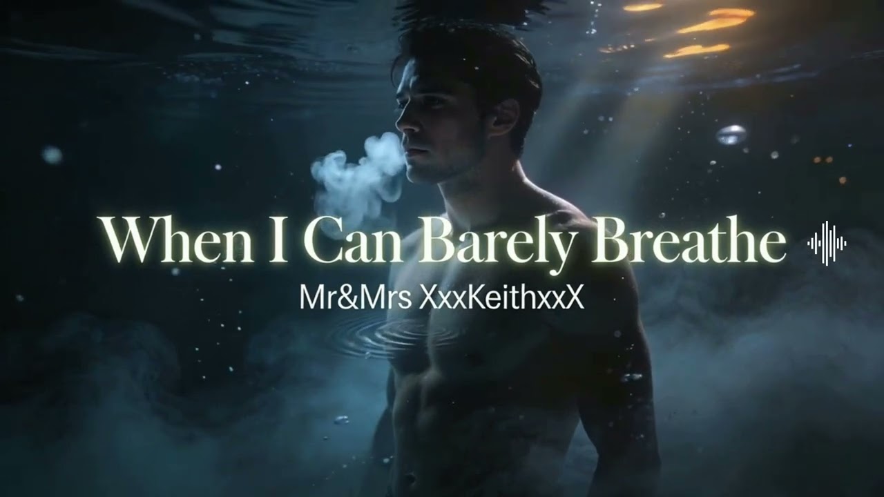 When I Can Barely Breathe
