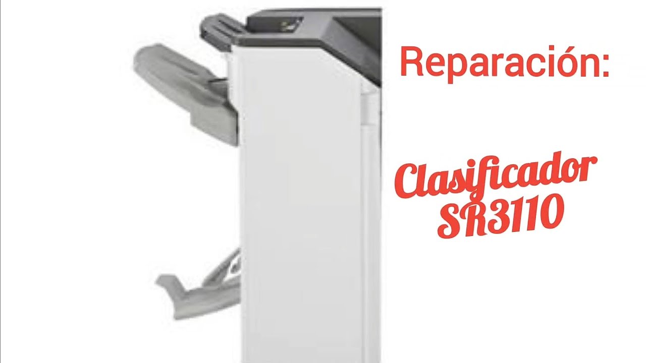 #ElTecnicoDeLaImpresora 👨🏻‍🔧🖨️ Reparación 🔧 Clasificador SR3110 | Ruido y atascos.