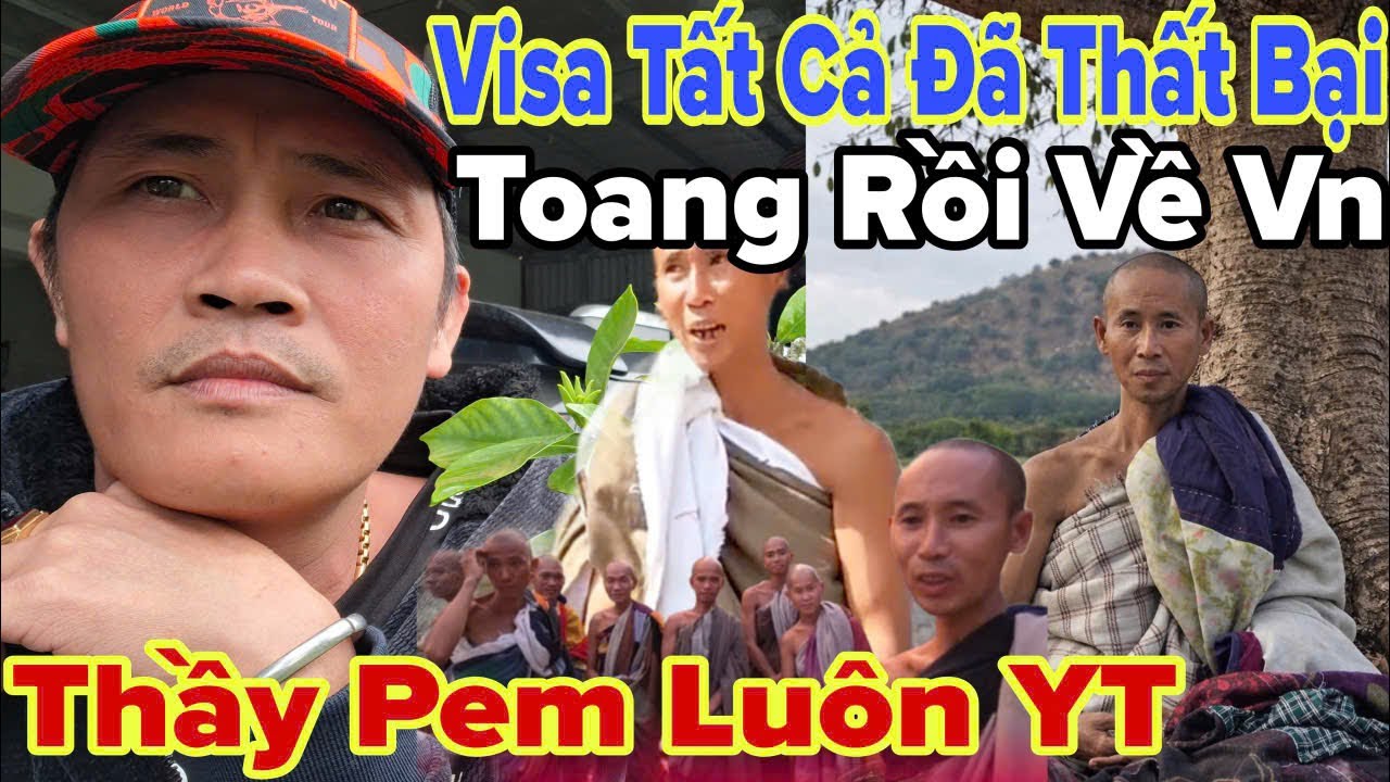 Thầy Pem Luôn YT Rồi Visa Thất Bại Toàn Tập.. Lực Tàng Tiên Sinh đang phát trực tiếp!