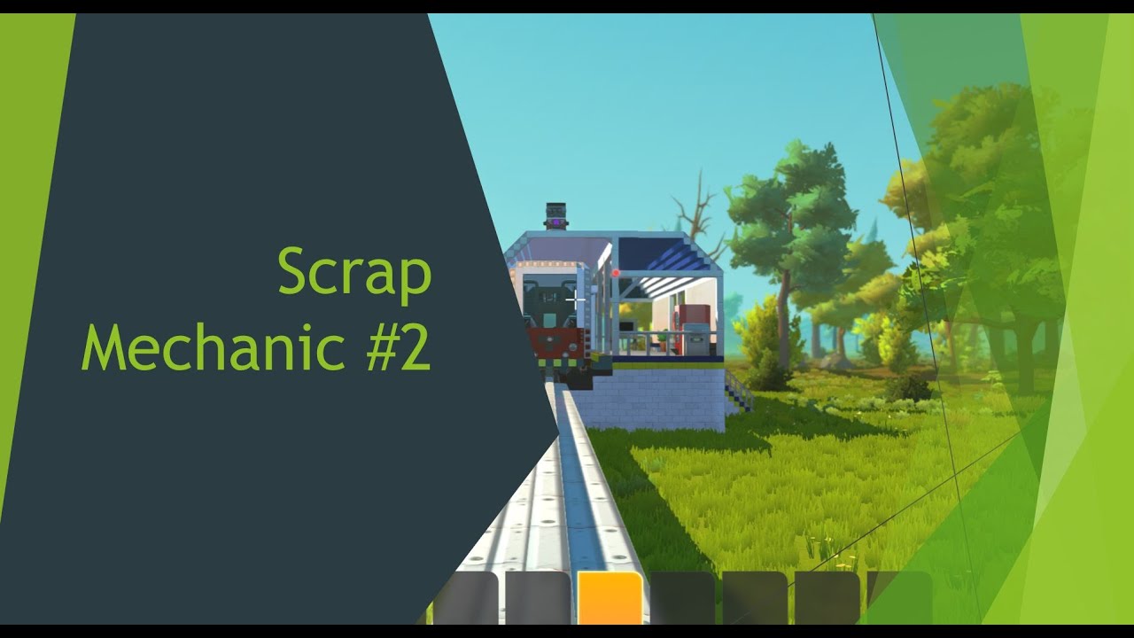 Scrap Mechanic Kanyarodó vonat! #2