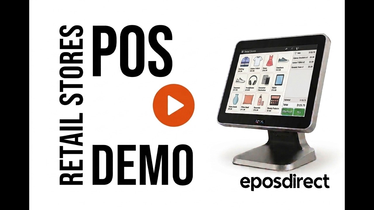EPOS Direct Retail POS Demo | Boost Sales with the World&rsquo;s Favourite System