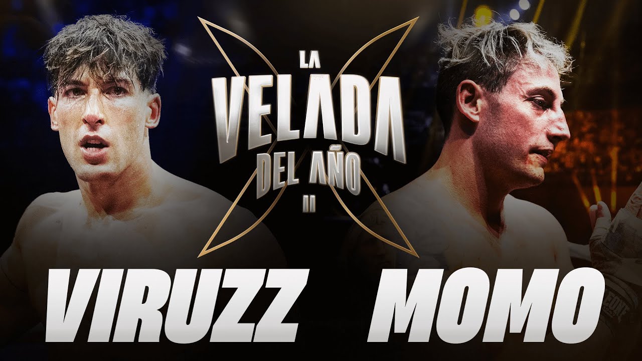 VIRUZZ VS MOMO | LA VELADA DEL AÑO 2