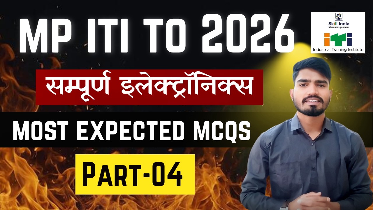 Day 04 MP ITI TO 2026 Electronics Previous & Expected MCQs By Rakesh Verma #mpitito #iti