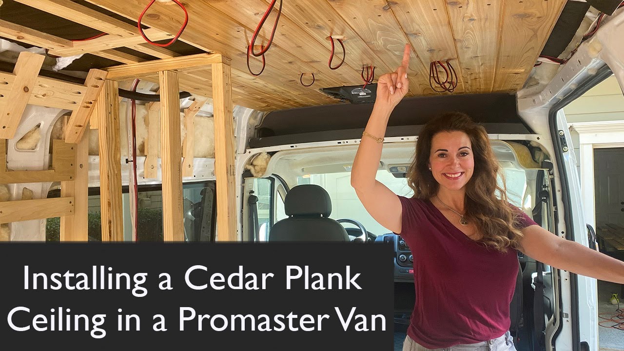 Installing a Cedar Tongue-and-Groove Ceiling: Part 24 – RAM Promaster 2500 Van Conversion
