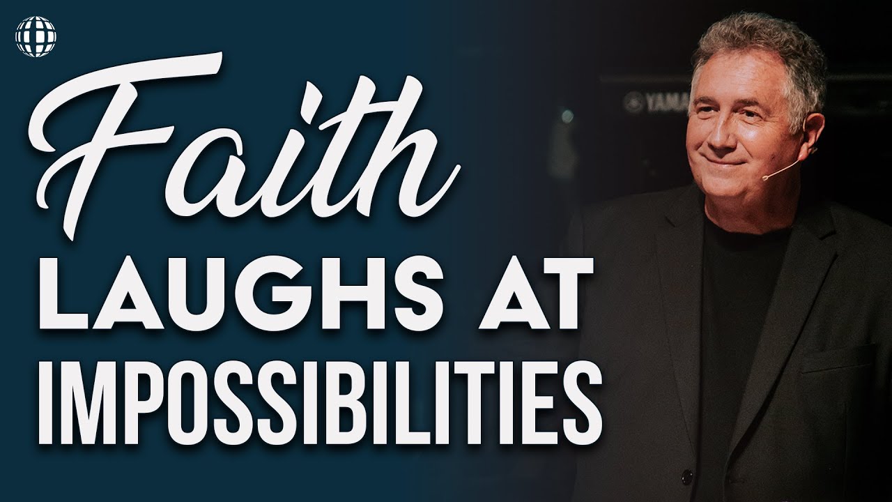 Faith Laughs at Impossibilities | Part 2 | Mark Hankins Ministries