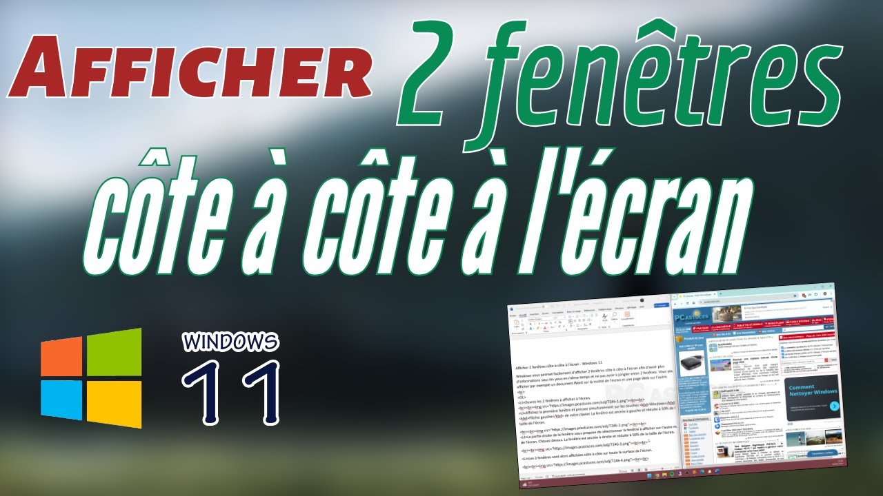 Afficher 2 fenêtres côte à côte à l'écran
