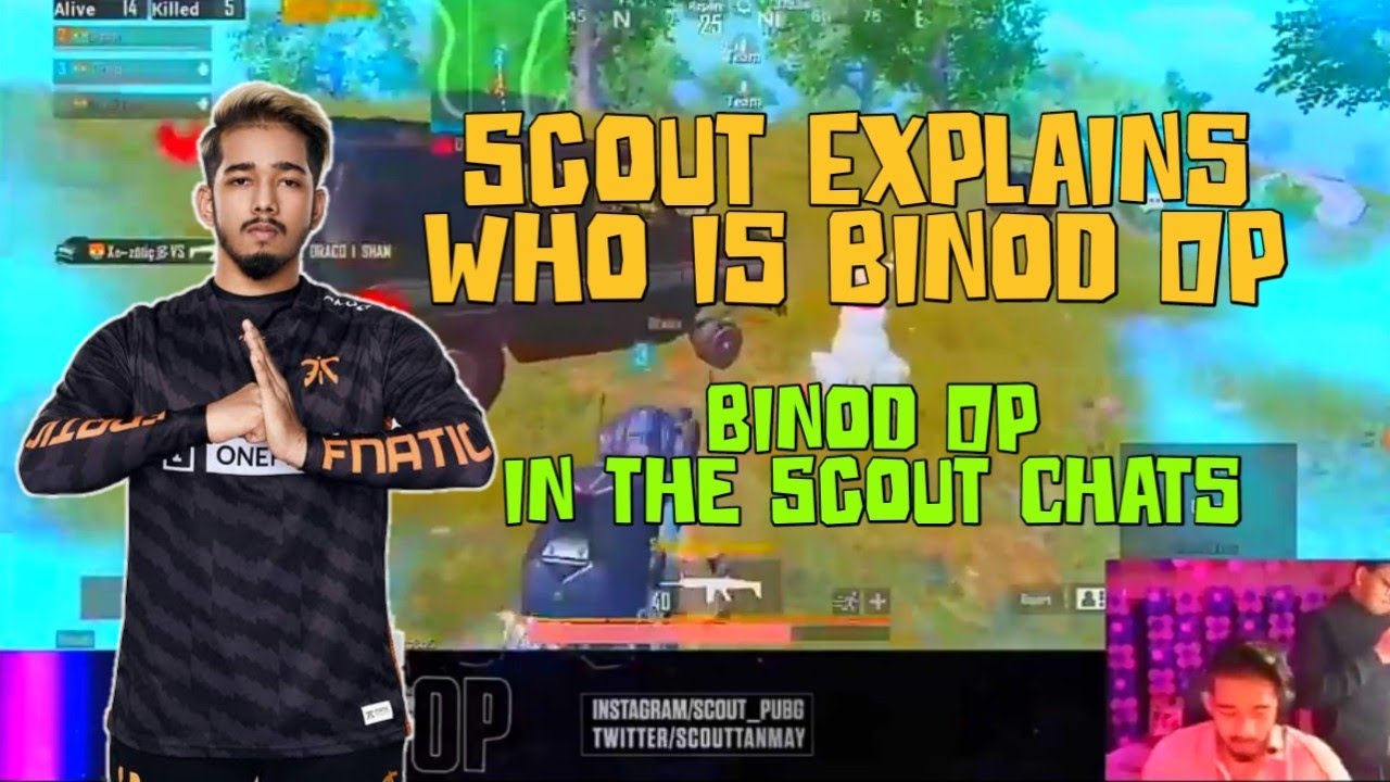 Scout Explains Who is Binod Op | Binod Op in the Scout Chats #Scout #PubgMobile