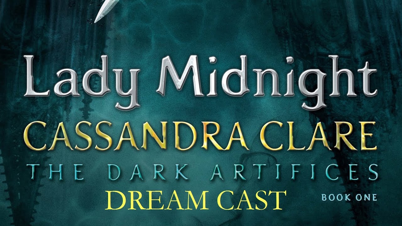 -lady midnight:. dream cast