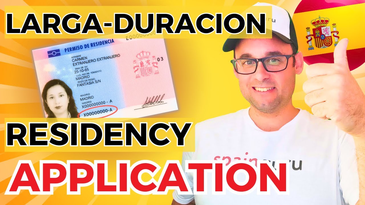 Spanish Long Term Residency 1st Hand experience: Here's What Happened (Long-term residence)