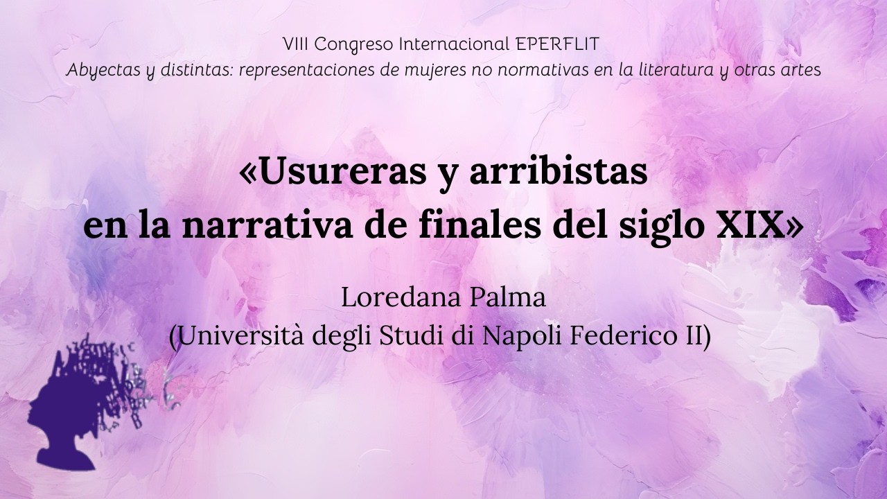Usureras y arribistas en la narrativa de finales del siglo XIX