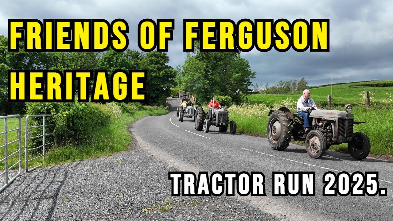Friends of Ferguson Heritage Tractor Run 2025.