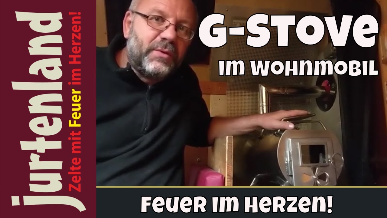 G-Stove im Wohnmobil testen - Jurtenland