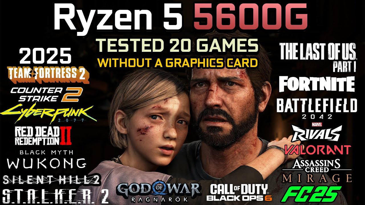 Ryzen 5 5600G : Test in 20 Games in 2025 - Will handle gaming in 2025?
