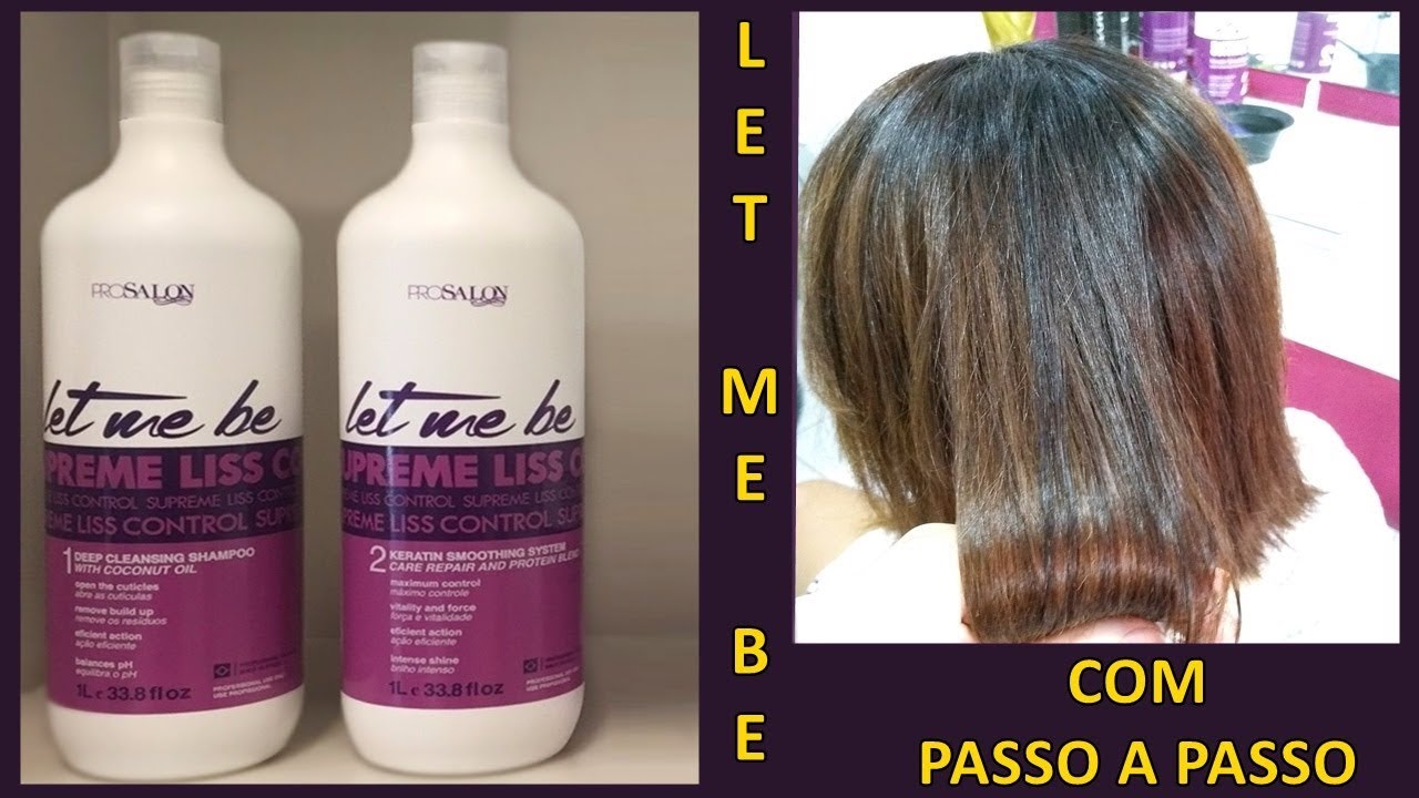 Progressiva Let Me be- PASSO A PASSO   / Graciele Rodovalho