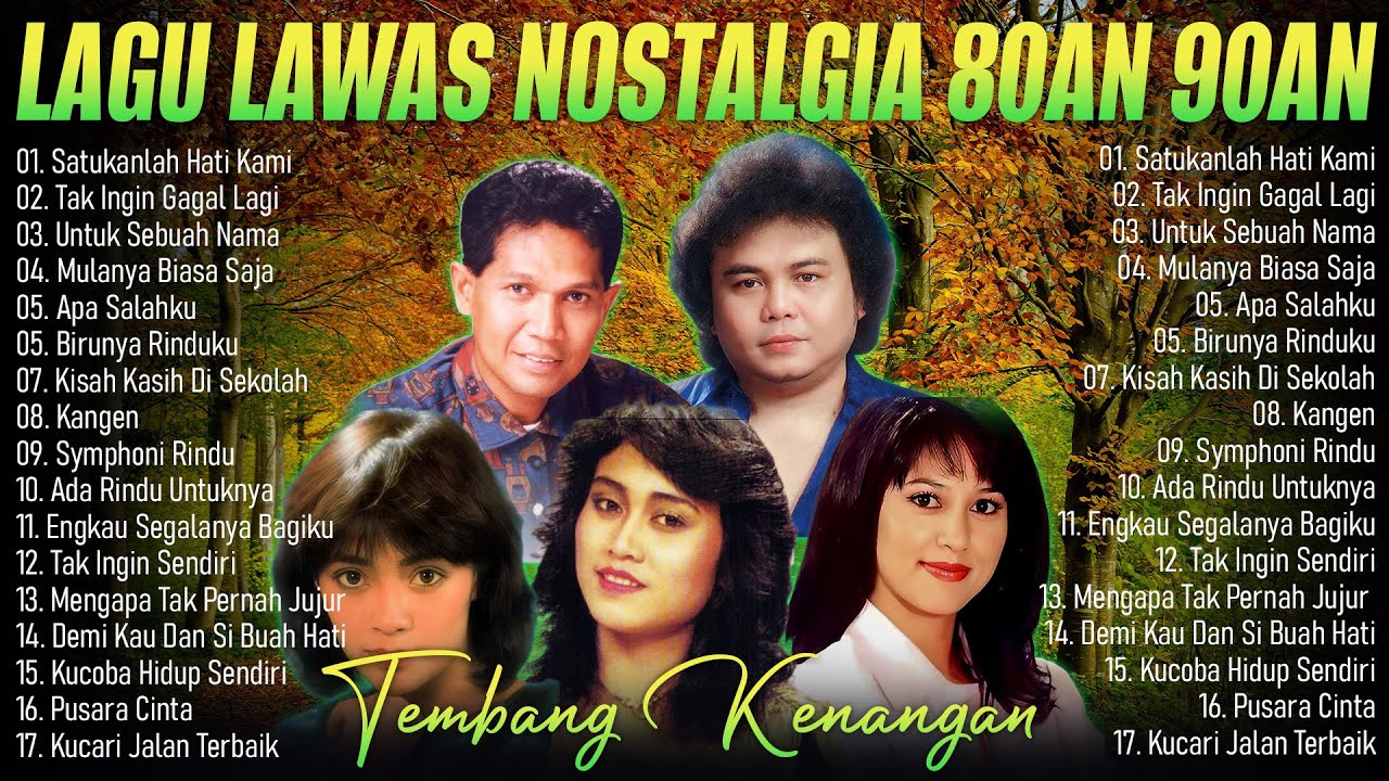 Kumpulan lagu lawas 80an 90an