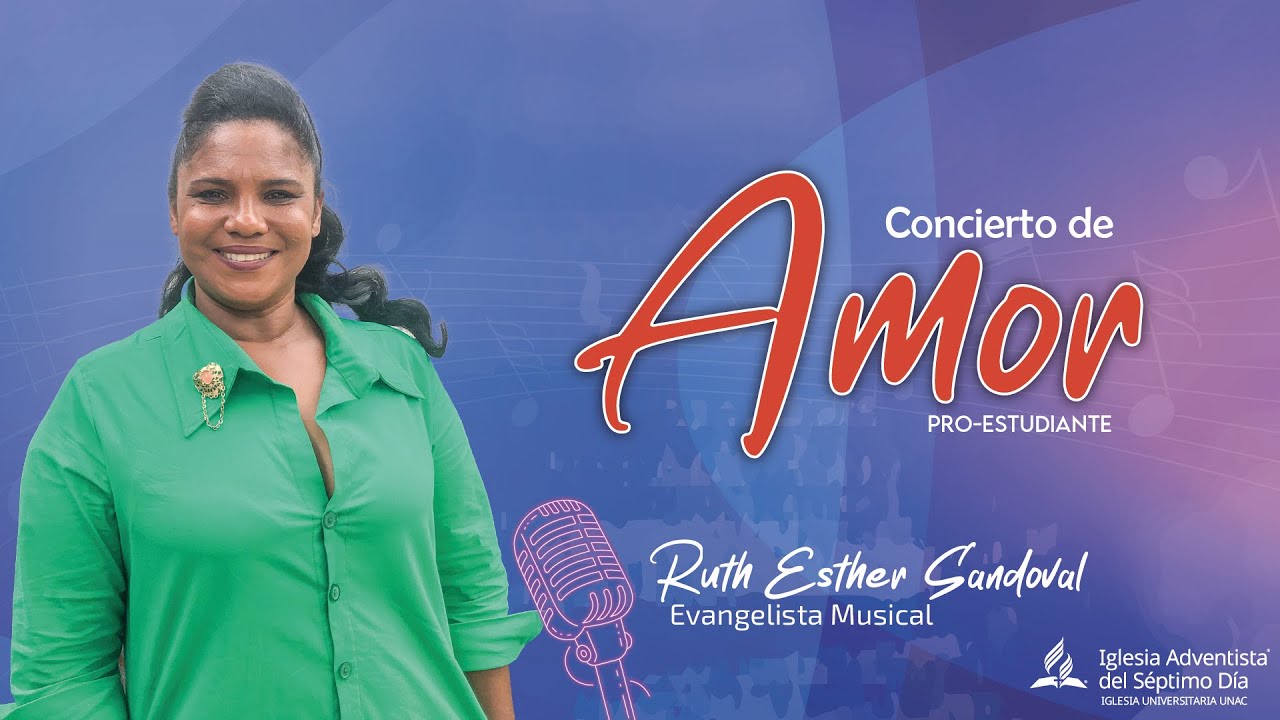 Concierto de Amor - Ruth Esther Sandoval | Iglesia Universitaria UNAC