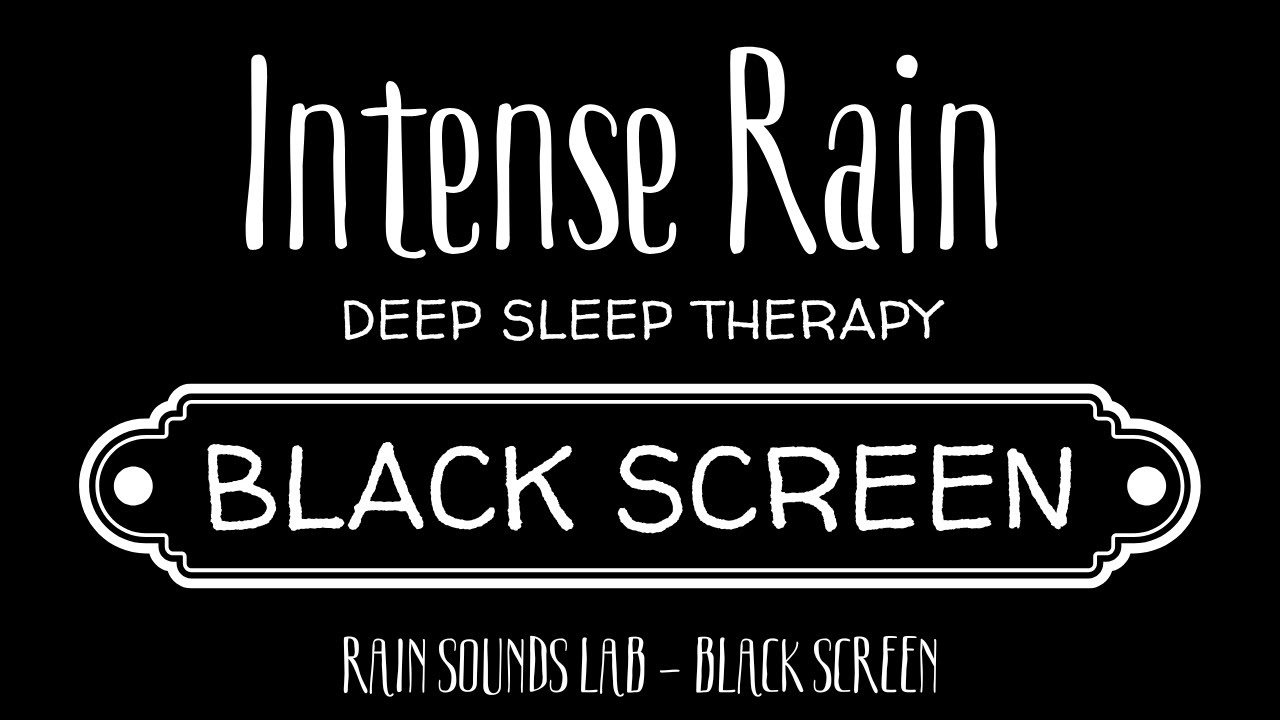 Intense Rain | Black Screen – 8 Hours