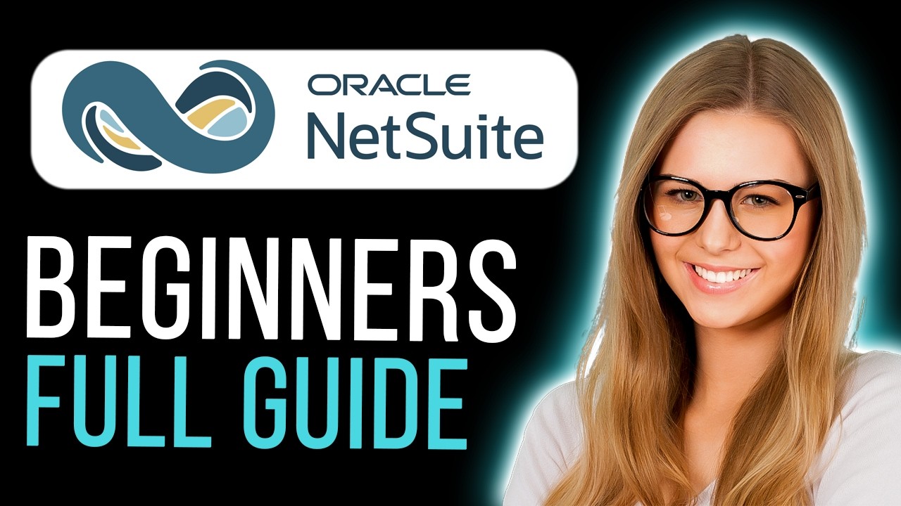 How to Use Oracle NetSuite | Complete Beginner Tutorial (2026)