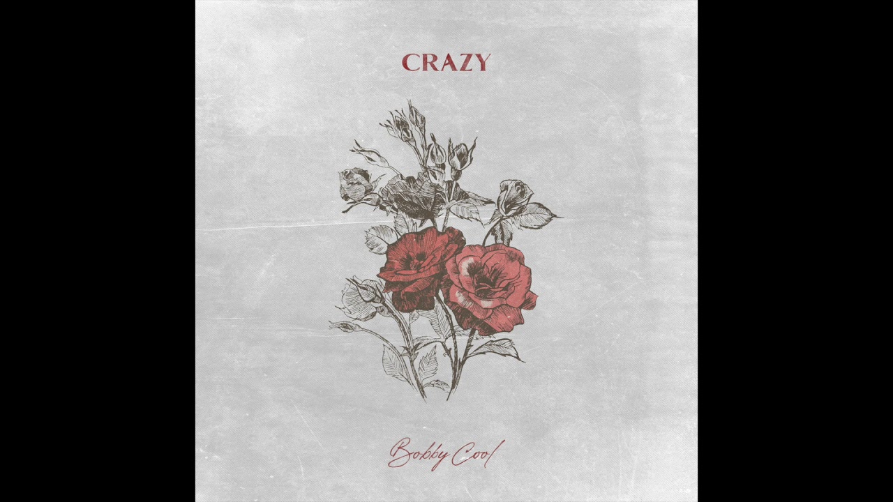 Bobby Cool - Crazy