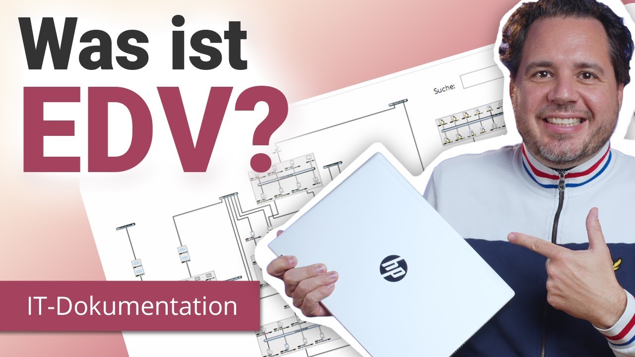 EDV einfach erklärt: Was ist elektronische Datenverarbeitung? – IT-Dokumentation Tipps 20