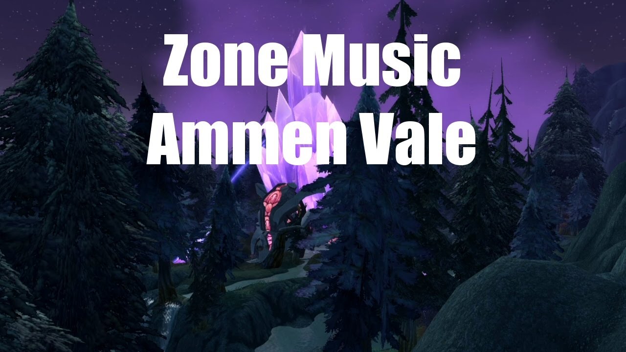 WoW Zone Music: Ammen Vale, Azuremyst Isle - Draenei Starting Zone - World of Warcraft Ambience