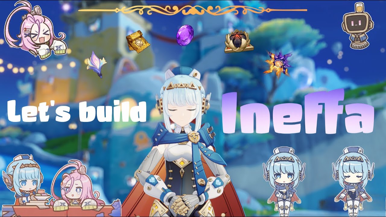 ⋆˚✿° Let's build Ineffa ‧₊˚♪ 𝄞₊˚⊹ Genshin Impact Cozy Gameplay ❀ Prepare for Nod-Krai ✶⋆.˚