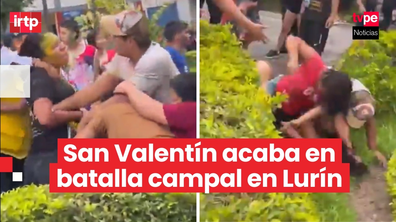 San Valent&iacute;n termina en violenta pelea en plaza de Lur&iacute;n