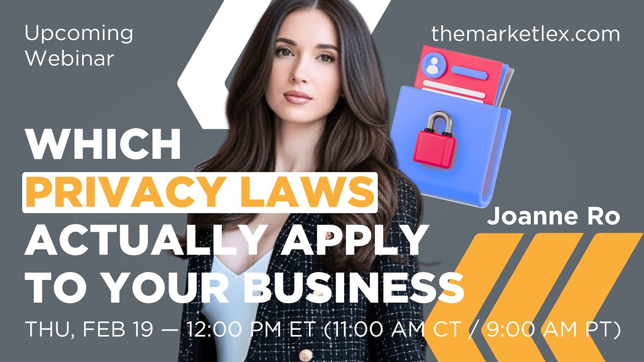 WHICH PRIVACY LAWS ACTUALLY APPLY TO YOUR BUSINESS