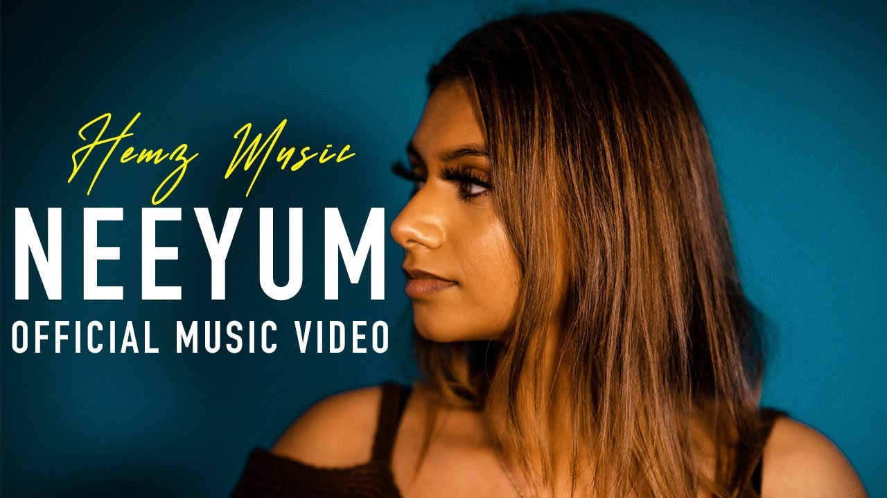 Hemz Music - Neeyum [Official Music Video]