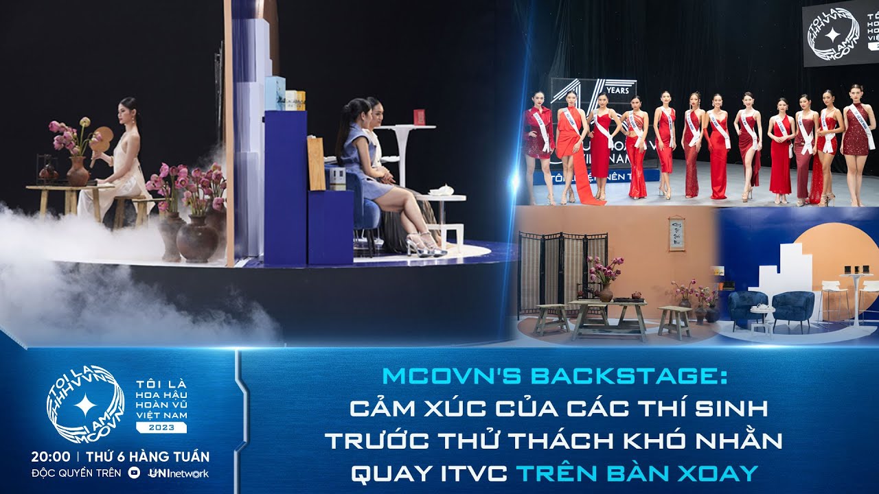 MCOVN's BACKSTAGE: Muôn vàn cảm xúc của thí sinh trước thử thách có 1-0-2 quay ITVC trên bàn xoay