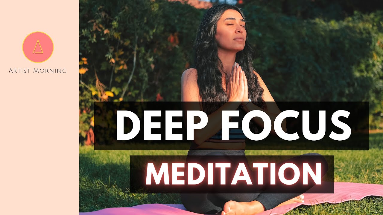 DEEP FOCUS Meditation (So You Can Do Meaningful SOUL WORK)