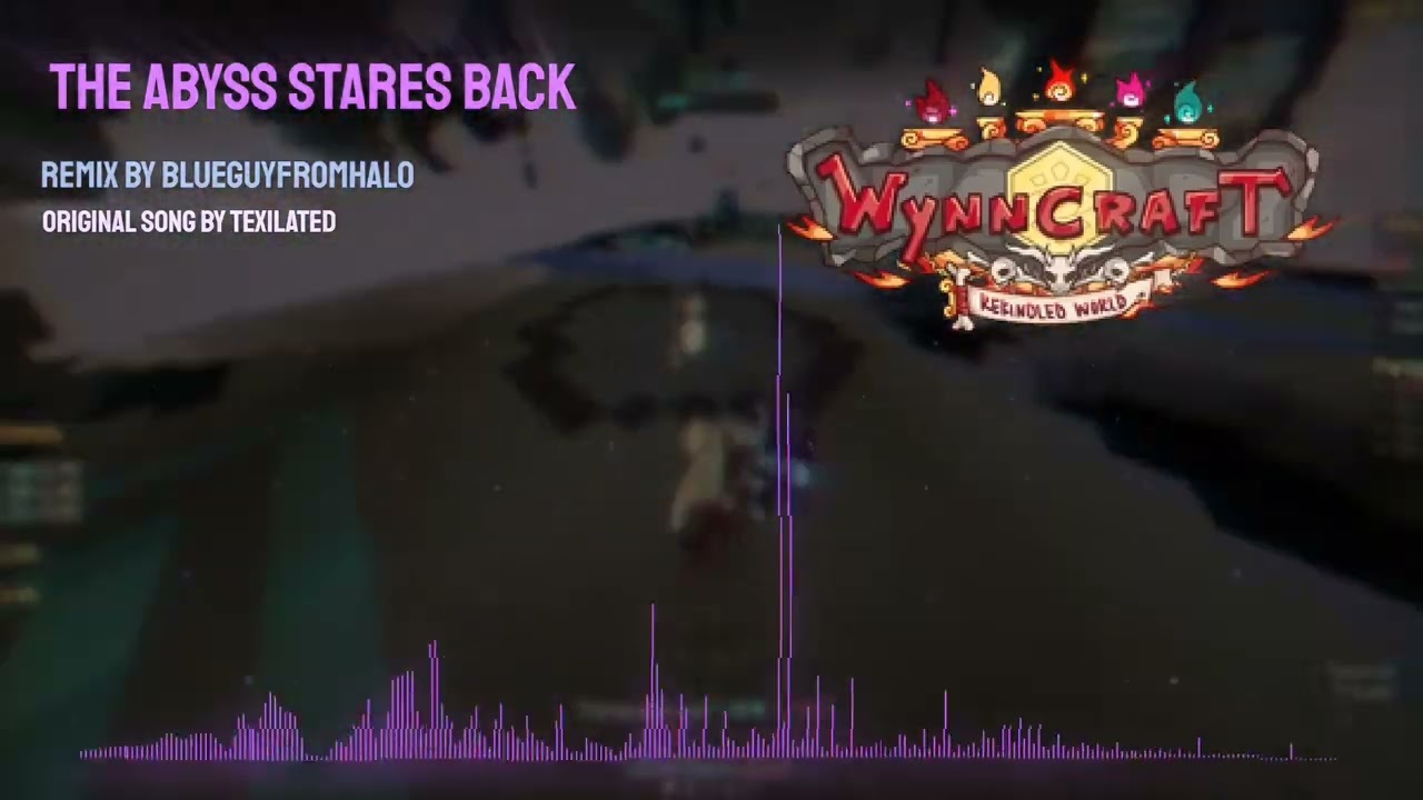 Wynncraft OST Remix - The Abyss Stares Back (The Nameless Anomaly)