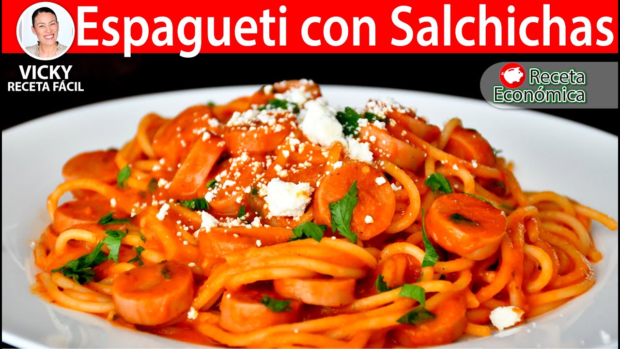 ESPAGUETI CON SALCHICHAS | Vicky Receta Facil
