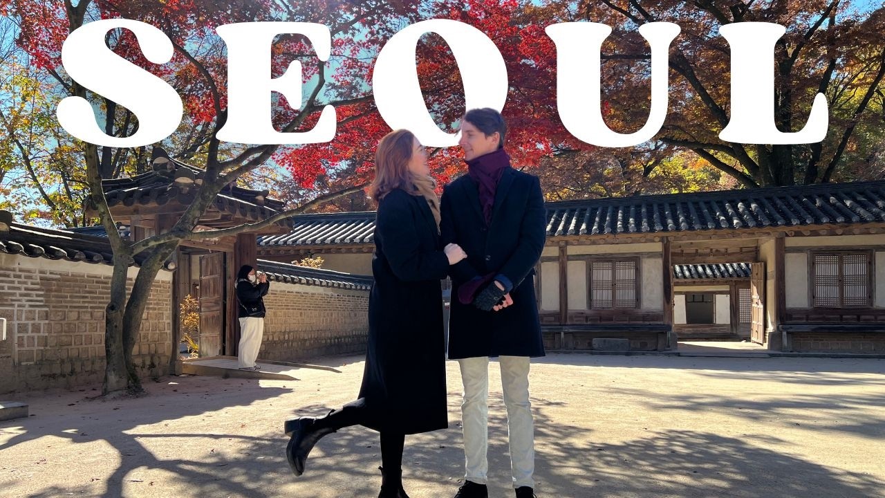 Que faire à Séoul en Corée du Sud | Guide de voyage