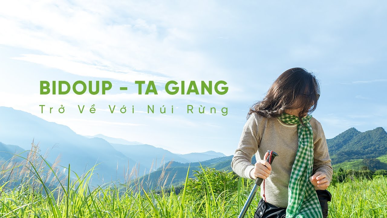 Trekking Bidoup – Tà Giang | Những Ngày Trở Về Với Núi Rừng | Cine Vlog vietqyn