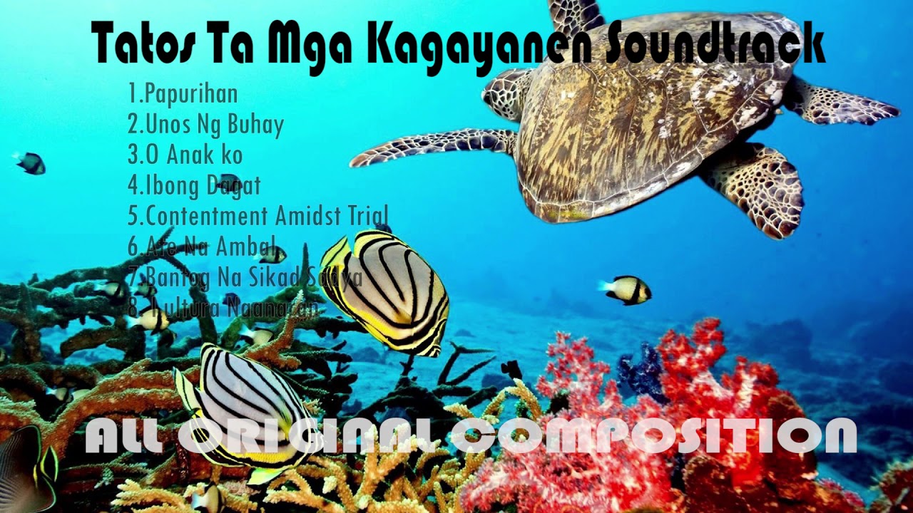 Tatos Ta Mga Kagayanen Soundtrack | All Original Composiiton