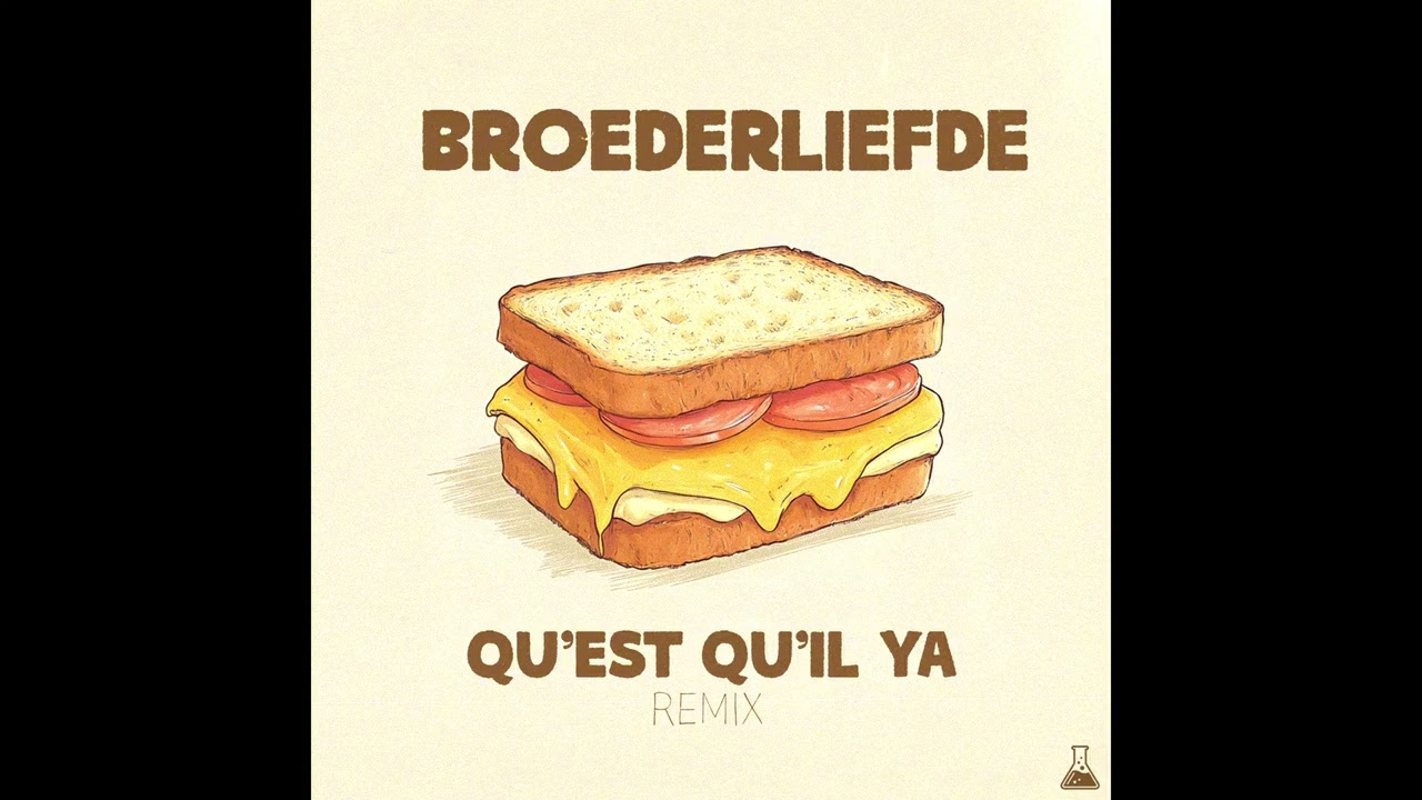 Broederliefde - Qu'est Qu'il Ya (BOMBASTIC, JAHMO & FD REMIX)