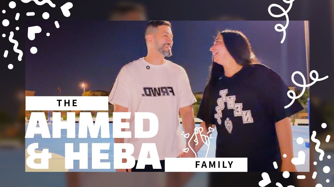 Welcome to The Ahmed & Heba Family — Our Real Life Begins!