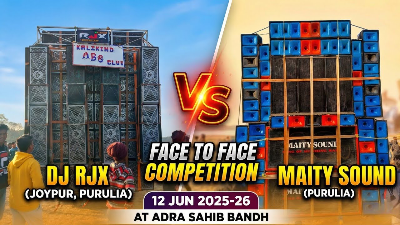 “DJ RJX vs Maity Sound Face-to-Face Battle | Adra SAHIB BANDH | 12 Jun 2025–26”#DJRJX #Maitysound 