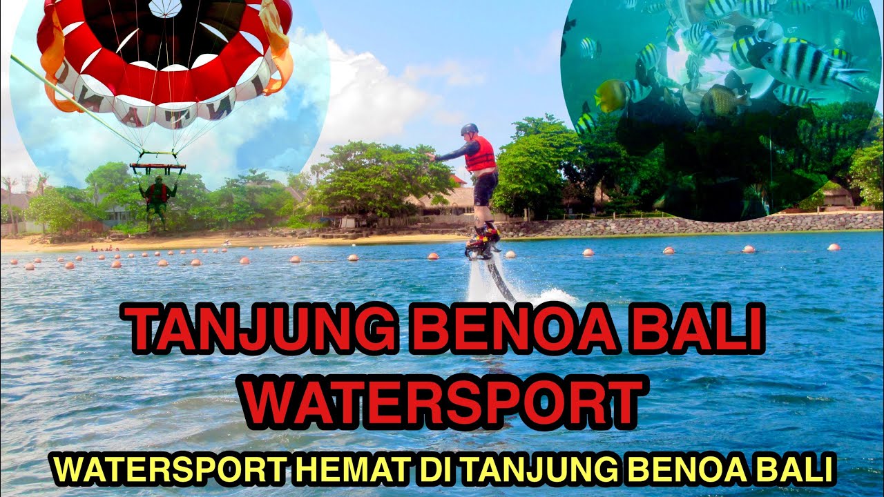TANJUNG BENOA BALI WATERSPORT 2022 | WATERSPORT HEMAT DI BALI (English)