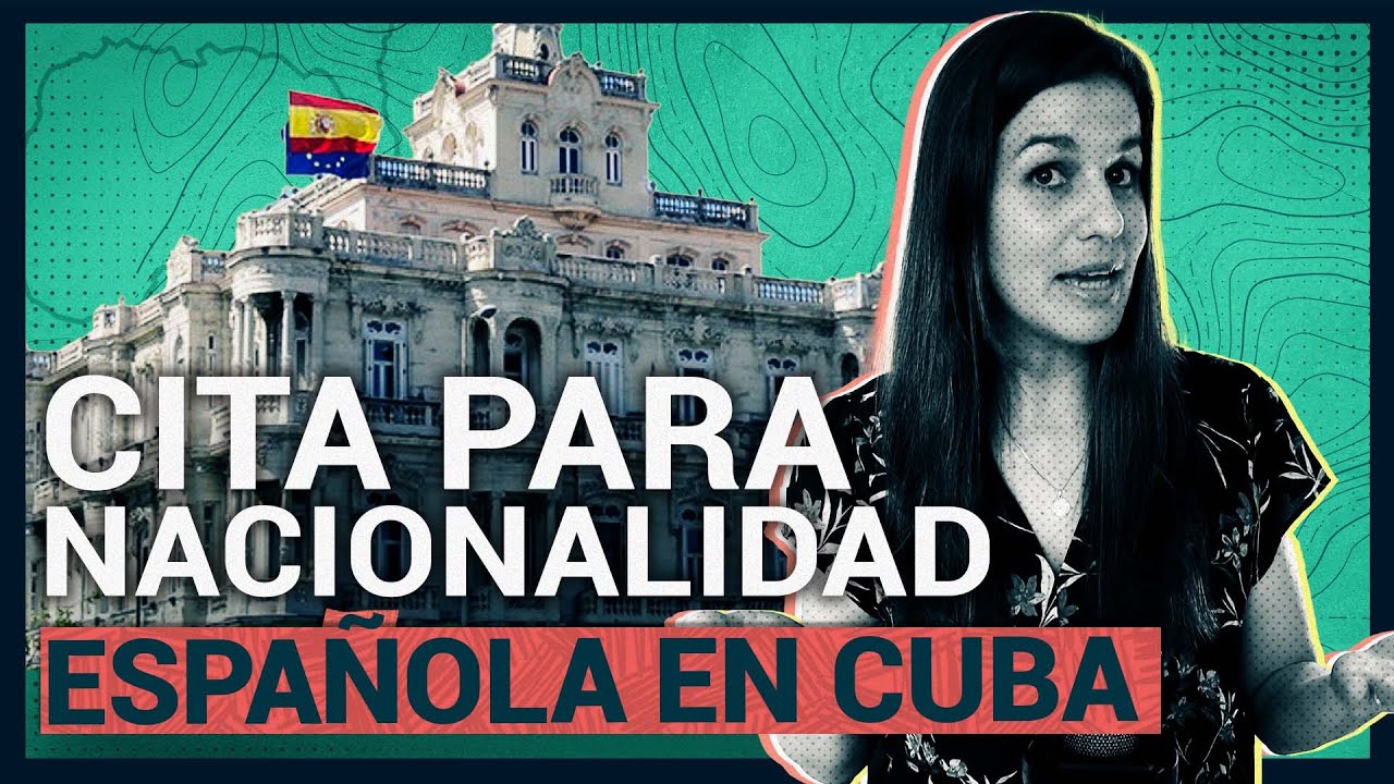 Ley de Memoria Democrática y nuevo sistema de citas del Consulado español en Cuba. ¿Qué pasa?