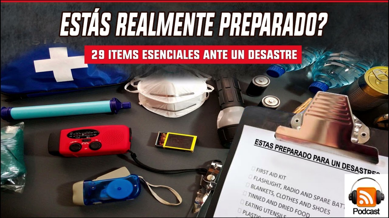 🔥 Estás Preparado para un Desastre? | 29 Items Esenciales