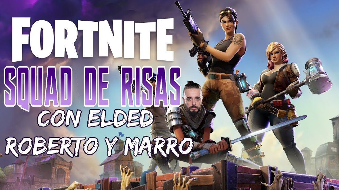 UN SQUAD DE RISAS - Fortnite en Español - FT Elded, RobertoCein y Marro