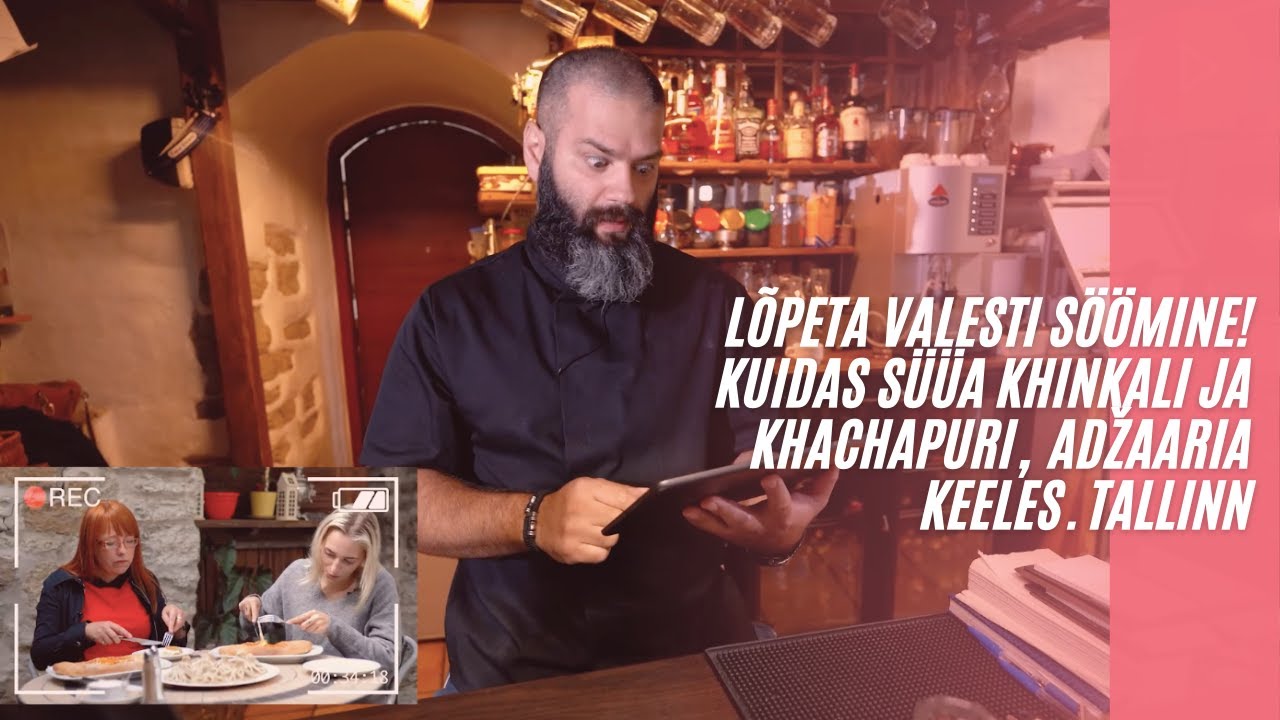 Lõpeta valesti söömine! Hinkali & Khatchapuri.