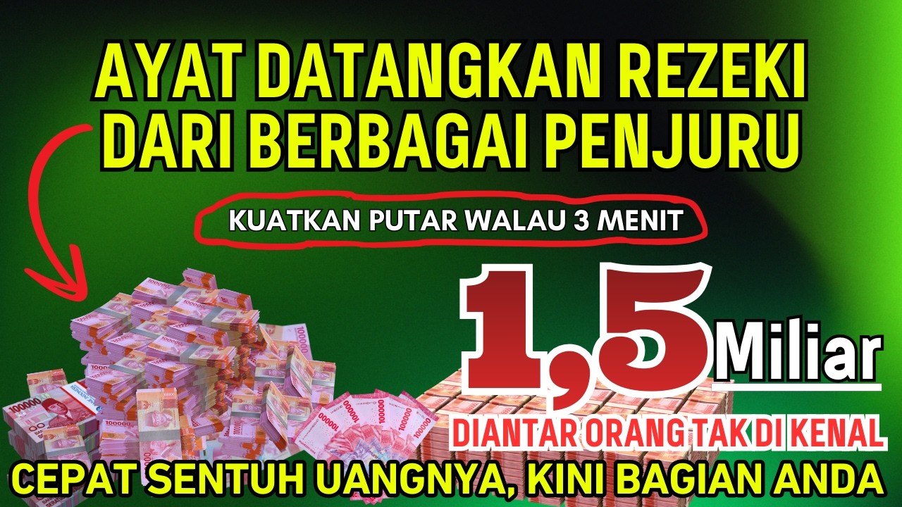 Ayat Penarik Rezeki Paling Ampuh Hutang Lunas, Rezeki Datang Tak Terduga